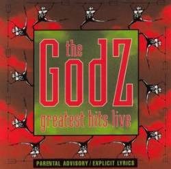 The Godz : Greatest Hits Live
